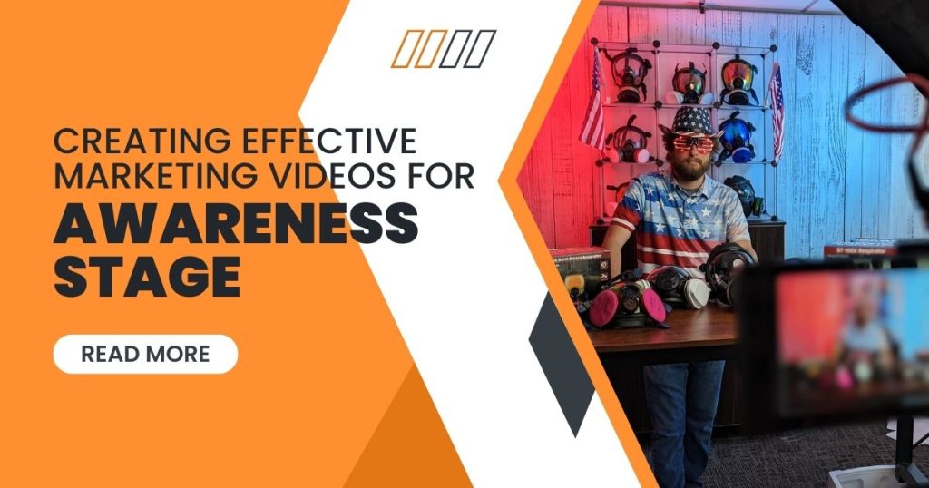 Effective Marketing Videos for the Awareness Stage